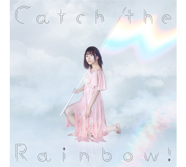 Catch the Rainbow！【通常盤】
