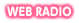 WEB RADIO