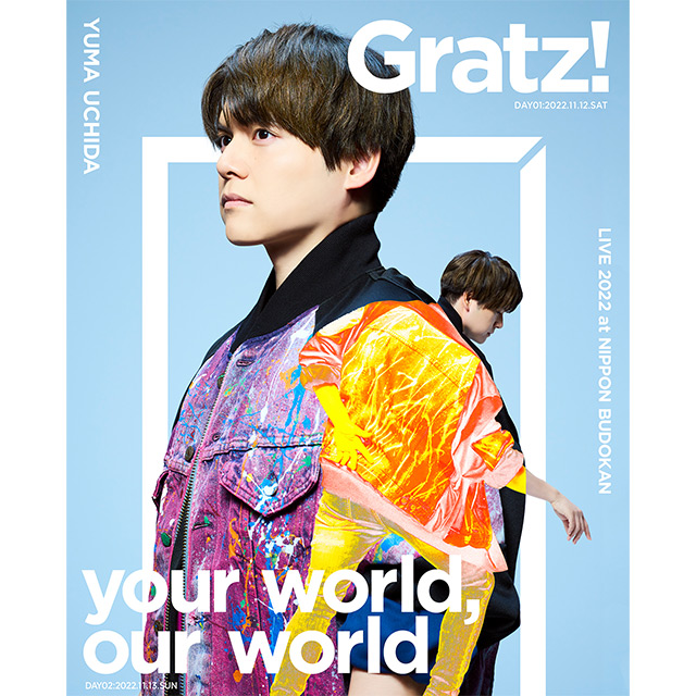 YUMA UCHIDA LIVE 2022「Gratz on your world, our world」